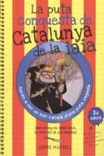La puta conquesta de Catalunya de la iaia