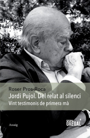 Jordi Pujol: del relat al silenci