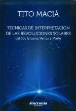Técnicas de interpretación de las revoluciones solares : del Sol, la Luna, Venus y Marte