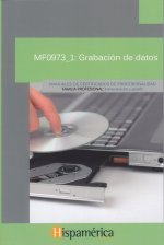 Grabación de datos. Certificados de profesionalidad. Operaciones de grabación y tratamiento de datos y documentos