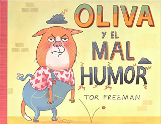 Oliva y el mal humor