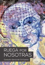 RUEGA POR NOSOTRAS