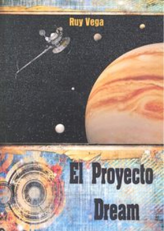 El proyecto Dream