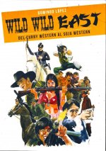 WILD WILD EST (DEL CURRY WESTERN AL SOJA WESTERN)
