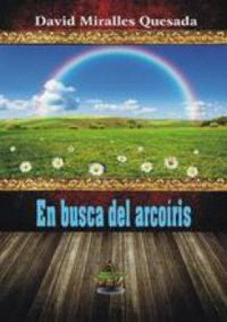 En busca del arcoíris