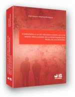Comentario a la Ley Orgánica 5/2000, de 12 de enero, reguladora de la responsabilidad penal de los menores
