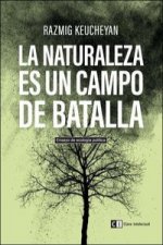 La naturaleza es un campo de batalla