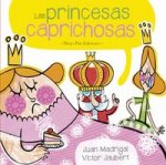 Las princesas caprichosas