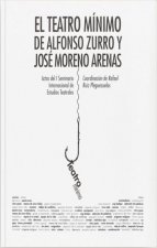 El teatro mínimo de Alfonso Zurro y José Moreno Arenas