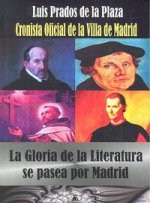 La gloria de la Literatura se pasea por Madrid