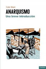 Anarquismo: una breve introducción
