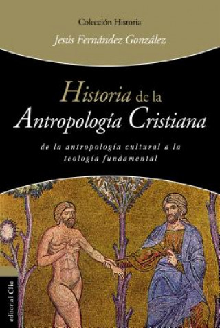 Historia de la Antropolog a Cristiana