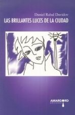 Las brillantes luces de la ciudad