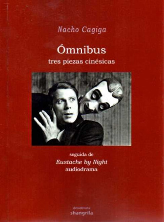 ÓMNIBUS: Tres piezas cinésicas