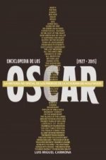 Enciclopedia de Los Oscars (1927-2015)