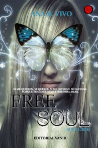 Free soul. Alma Libre