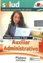 Auxiliares Administrativos del Servicio Aragonés de Salud. Temario y Test común