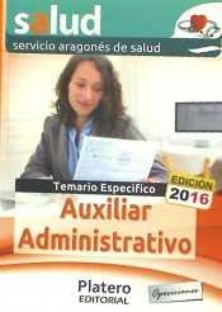Auxiliares Administrativos Servicio Aragonés de Salud. Temario específico