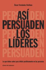 Así persuaden los líderes