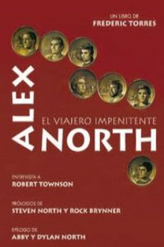 Alex North. El viajero impenitente