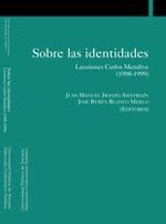 Sobre las identidades : lecciones Carlos Mendive (1998-1999)