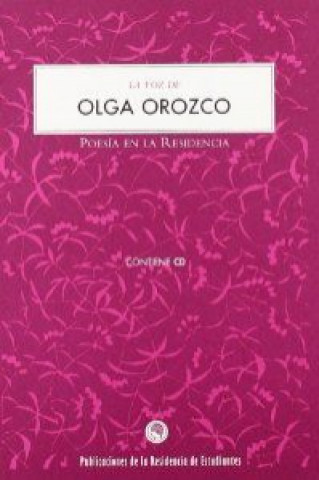 La voz de Olga Orozco