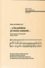 --Y las palabras vienen cantando -- : texto y música en el intercambio hispano alemán : actas de las Terceras conversaciones académicas hispano-aleman