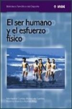 El ser humano y el esfuerzo físico