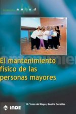 El mantenimiento físico de las personas mayores