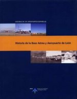 Historia de la base aérea y aeropuerto de León