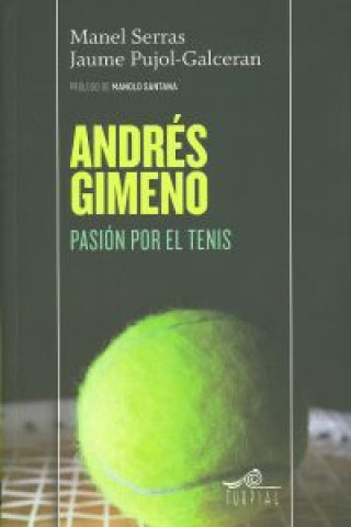 Andrés Gimeno, pasión por el tenis