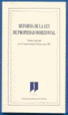 Reforma de la Ley de propiedad horizontal. Jornadas organizadas por el Colegio Notarial de Valencia, enero 2000