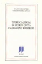 Experiencia judicial en recursos contra calificaciones registrales