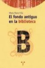 El fondo antiguo en la biblioteca