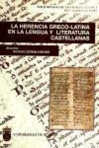 La herencia greco-latina en la lengua y literatura castellanas