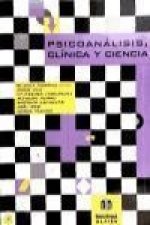 Psicoanálisis, clínica y ciencia