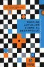 Teorías actuales sobre el desarrollo : implicaciones educativas