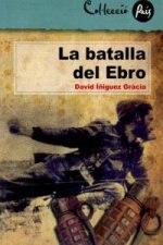 La Batalla del Ebro