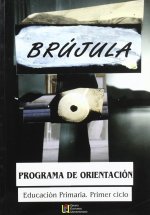 Brújula, programa de orientación de Educación Primaria, 1 ciclo