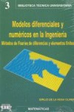 Modelos diferenciales y numéricos en la ingeniería : métodos de Fourier, de diferencias y de elementos finitos