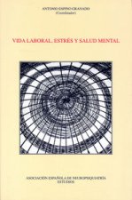 VIDA LABORAL ESTRES Y SALUD MENTAL