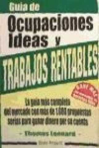 Guía de ocupaciones, ideas y trabajos rentables