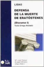 Defensa de la muerte de Eratóstenes I : texto anotado griego