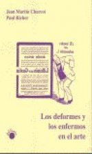 Los deformes y los enfermos en el arte