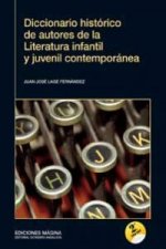 Diccionario histórico de autores de la literatura infantil y juvenil contemporánea