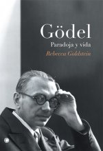Gödel : paradoja y vida