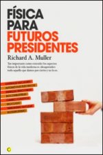 Física para futuros presidentes