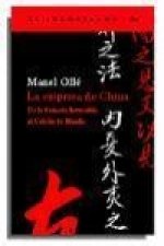 La empresa de China : de la armada invencible al galeón de Manila