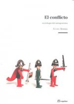 El conflicto : sociología del antagonismo