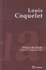 Elogio de nada : seguido de elogio de algo